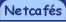 Netcaf�s