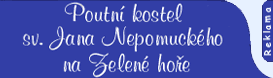Poutn� kostel sv. Jana Nepomuck�ho na Zelen� ho�e